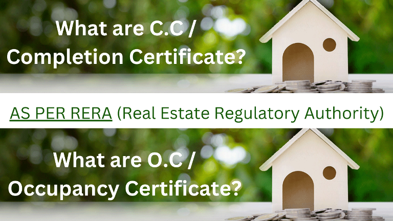 What are Completion Certificate(C.C) / What are Occupancy Certificate(O.C) Explained in Details.